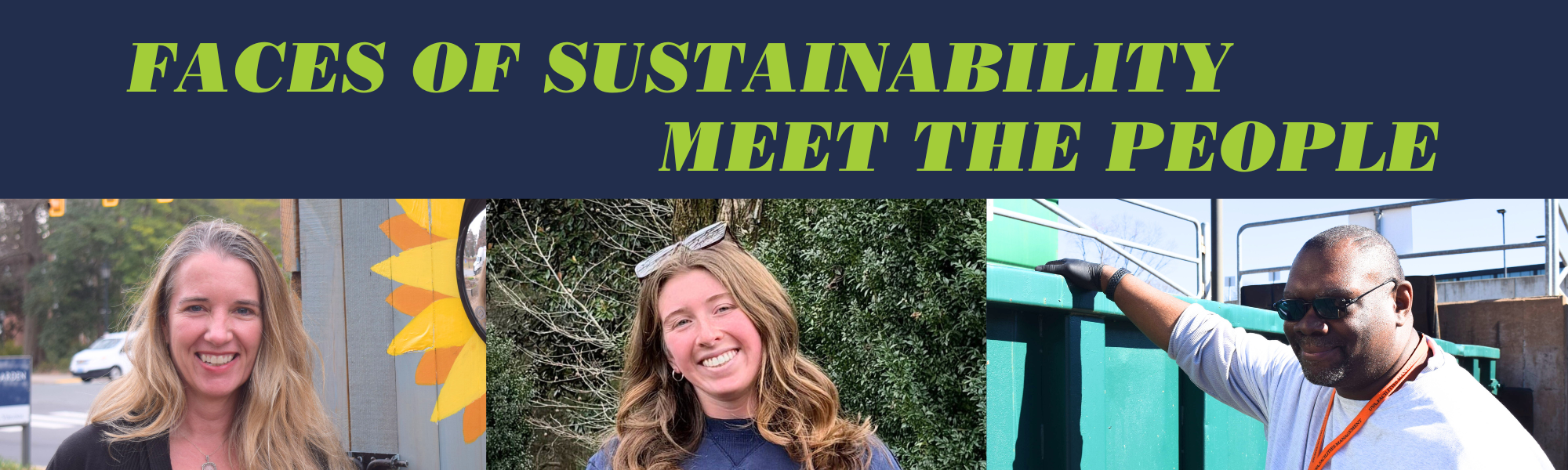 Faces of Sustainability Meet the People Graphic with headshots of 3 people