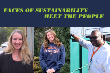 Faces of Sustainability Meet the People Graphic with headshots of 3 people