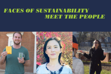 Faces of Sustainability Meet the People Graphic headshot of 3 people